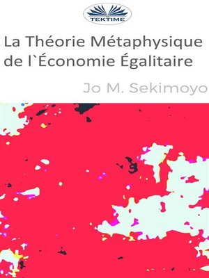 cover image of La Théorie Métaphysique De L'Économie Égalitaire